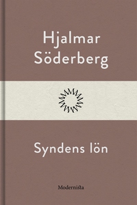 Syndens lön (e-bok) av Hjalmar Söderberg