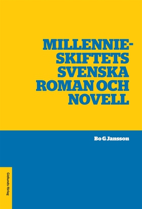 Millennieskiftets svenska roman och novell (e-b