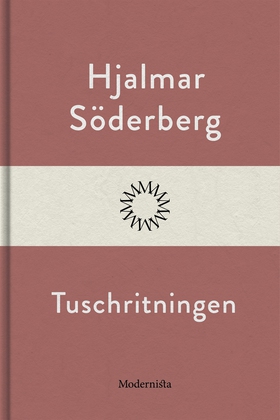 Tuschritningen (e-bok) av Hjalmar Söderberg