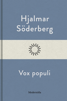 Vox populi (e-bok) av Hjalmar Söderberg