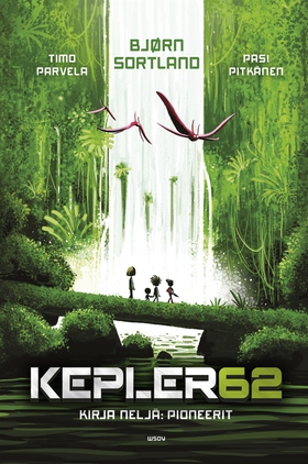Kepler62 Kirja neljä: Pioneerit (e-bok) av Bjør