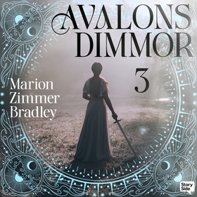 Avalons dimmor – del 3 (ljudbok) av Marion Zimm