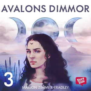 Avalons dimmor – del 3 (ljudbok) av Marion Zimm