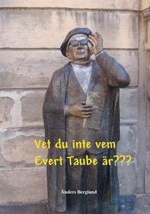 Vet du inte vem Evert Taube är??? (e-bok) av An