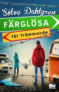 Färglösa får främmande (e-bok) av Sölve Dahlgre