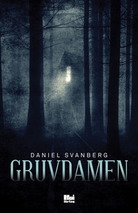 Gruvdamen (e-bok) av Daniel Svanberg