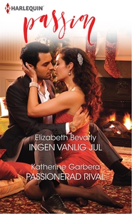 Ingen vanlig jul/Passionerad rival (e-bok) av K