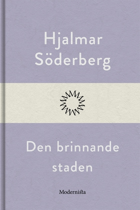 Den brinnande staden (e-bok) av Hjalmar Söderbe