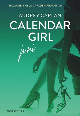 Calendar Girl : Juni (e-bok) av Audrey Carlan