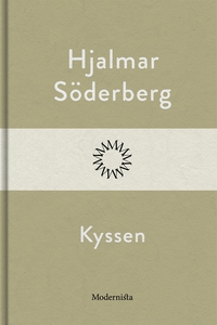 Kyssen (e-bok) av Hjalmar Söderberg