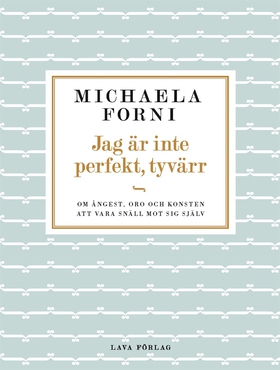 Jag är inte perfekt, tyvärr (e-bok) av Michaela