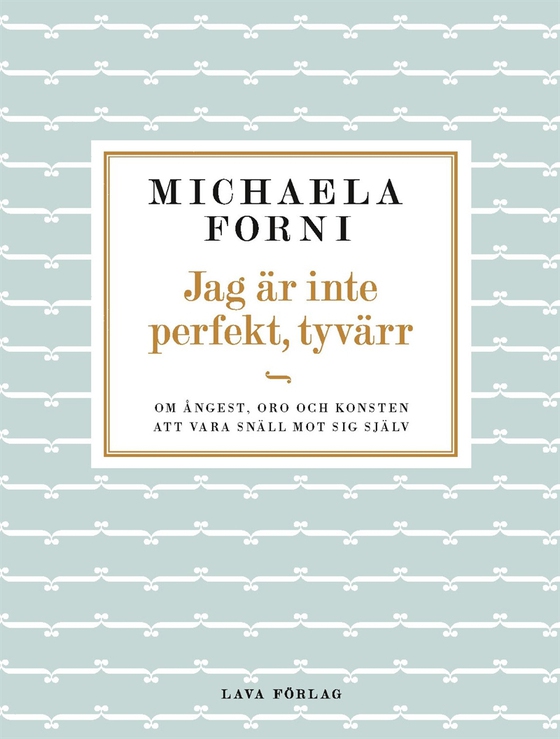 Jag är inte perfekt, tyvärr