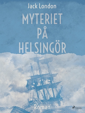 Myteriet på Helsingör (e-bok) av Jack London
