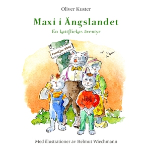Maxi i Ängslandet: En kattflickas äventyr (e-bo
