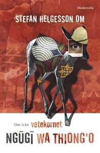 Om Om icke vetekornet av Ngugi wa Thiong'o (e-b