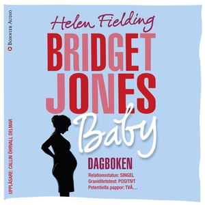 Bridget Jones baby : Dagboken (ljudbok) av Hele