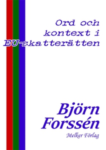 Ord och kontext i EU-skatterätten (e-bok) av Bj