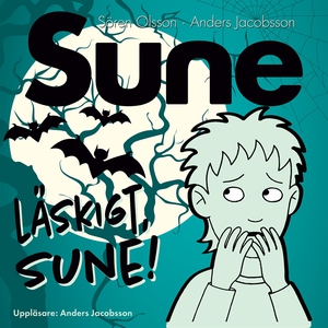 Läskigt Sune! (ljudbok) av Sören Olsson, Anders