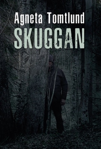 Skuggan (e-bok) av Agneta Tomtlund