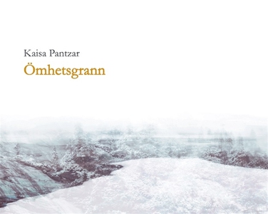 Ömhetsgrann (e-bok) av Kaisa Pantzar