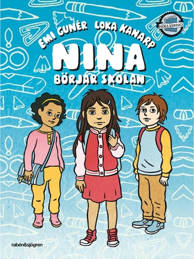 Nina börjar skolan (e-bok) av Emi Gunér, Loka K