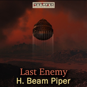 Last Enemy (ljudbok) av H. Beam Piper