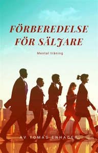 Förberedelse för säljare (ljudbok) av Tomas Enh
