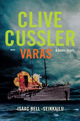 Varas (e-bok) av Clive Cussler, Justin Scott