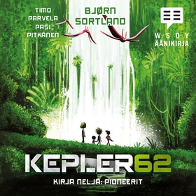 Kepler62 Kirja neljä: Pioneerit (ljudbok) av Bj