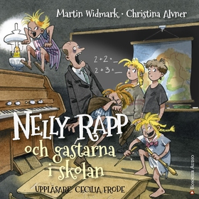 Nelly Rapp och gastarna i skolan (ljudbok) av M