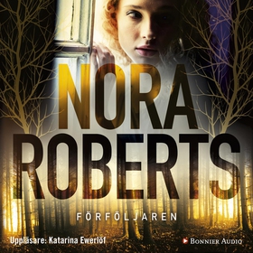 Förföljaren (ljudbok) av Nora Roberts