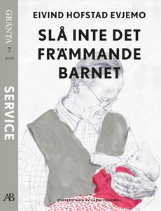 Slå inte det främmande barnet - en e-singel ur