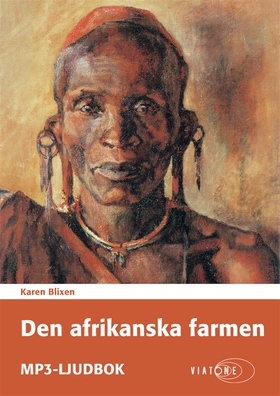 Den afrikanska farmen (ljudbok) av Karen Blixen
