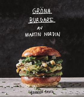 Gröna burgare (e-bok) av Martin Nordin