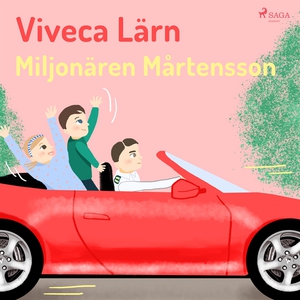 Miljonären Mårtensson (ljudbok) av Viveca Lärn