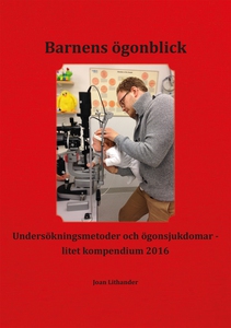 Barnens ögonblick: Undersökningsmetoder och ögo