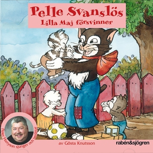 Pelle Svanslös : Lilla Maj försvinner (ljudbok)
