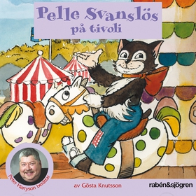 Pelle Svanslös på tivoli (ljudbok) av Gösta Knu