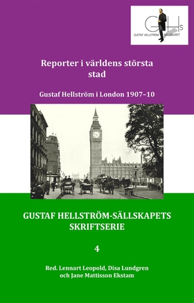 Reporter i världens största stad - Gustaf Hells