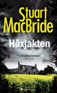 Häxjakten (e-bok) av Stuart MacBride