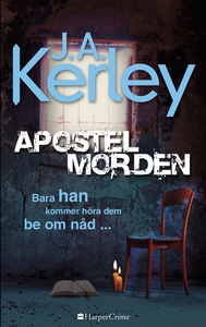 Apostelmorden (e-bok) av J.A. Kerley