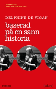 Baserad på en sann historia (e-bok) av Delphine