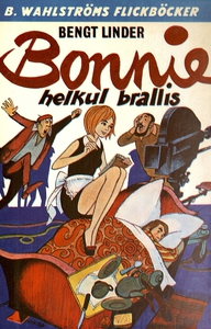 Bonnie 1 - Bonnie, helkul brallis (e-bok) av Be