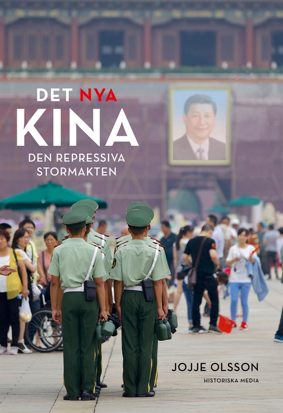 Det nya Kina. Den repressiva stormakten