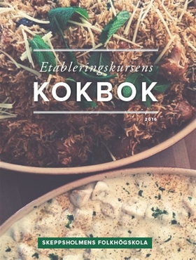 Etableringskursens kokbok (e-bok) av Skeppsholm