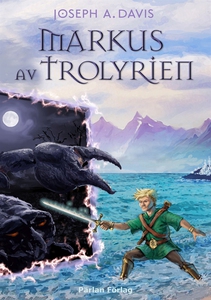Markus av Trolyrien (e-bok) av Joseph A. Davis