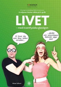 Livet med kvantfysiska glasögon (ljudbok) av Mi