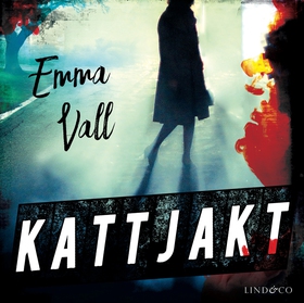 Kattjakt (ljudbok) av Emma Vall