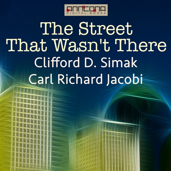 The Street That Wasn't There