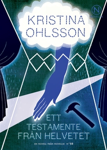 Ett testamente från helvetet (e-bok) av Kristin